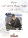 Nature's Machines The Story Of Biomechanist Mimi Koehl