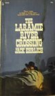 The Laramie River Crossing