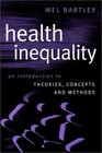 Health Inequality An Introduction to Theories Concepts and Methods