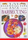 101 Essential Tip Barbecuing