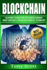 Blockchain Blueprint to Dissecting The Hidden Economy  Smart Contracts Bitcoin and Financial Technology