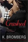 Crashed (The Driven Trilogy)