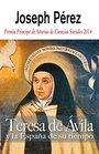 Teresa de Avila y la Espana de su tiempo