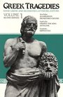 Greek Tragedies Volume 1