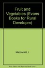 Fruit and Vegetables