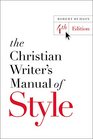 The Christian Writer's Manual of Style 4th Edition