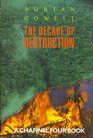 The Decade of Destruction  The Crusade to Save th