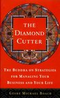 The Diamond Cutter  The Buddha on Strategies for Managing Your Business and Your Life