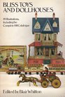 Bliss Toys and Dollhouses 89 Illustrations Including the Complete 1911 Catalogue