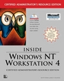 Inside Windows Nt Workstation 4 Certified Administrator's Resource Edition