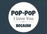 PopPop I Love You Because Prompted Fill In The Blank Book