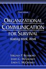 Organizational Communication for Survival  Making Work Work