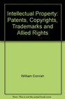 Intellectual Property Patents Copyright Trade Marks and Allied Rights