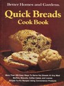 Better homes and gardens quick breads cook book (Better homes and gardens books)