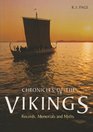 CHRONICLES OF THE VIKINGS RECORDS MEMORIALS AND MYTHS