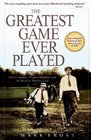 The Greatest Game Ever Played  Harry Vardon Francis Ouimet and the Birth of Modern Golf