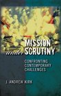 Mission Under Scrutiny Confronting Contemporary Challenges