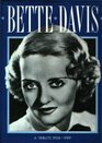 Bette Davis A Tribute 19081989