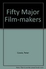 Fifty Major Filmmakers