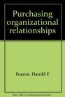 Purchasing organizational relationships