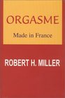 Orgasme     Made in France