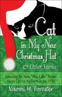 Cat in My New Christmas Hat  Other Stories Featuring Six New Miss Lillie Stories About Life on the Farm in the 1930s