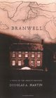 Branwell A Novel of the Bronte Brother