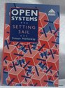 Open Systems Setting Sail