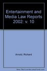 Entertainment and Media Law Reports 2002 v 10