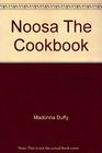 Noosa The Cookbook