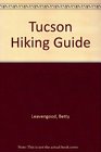 Tucson Hiking Guide