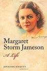 Margaret Storm Jameson A Life