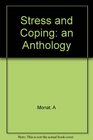 Stress and Coping an Anthology