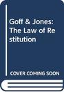 Goff and Jones The Law of Restitution