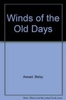 Winds of the Old Days