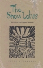 The Snow Lotus Exploring the Eternal Moment