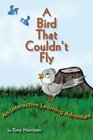A Bird That Couldn't Fly