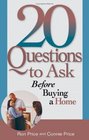 20 Questions To Ask Before Buying a Home