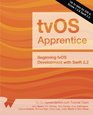 The tvOS Apprentice Updated for Swift 22 Beginning tvOS Development with Swift 22