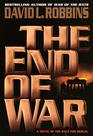The End of War  A Novel of the Race for Berlin