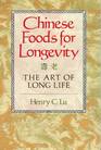 Chinese Foods for Longevity The Art of Long Life