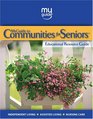 MyGuide to Communities for Seniors Educational Resource Guide