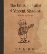 The Unusual Mind of Vincent Shadow Book One High Voltage