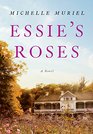 Essie's Roses