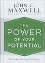 The Power of Your Potential How to Break Through Your Limits