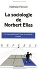 La Sociologie de Norbert Elias