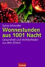 Wonnestunden aus 1001 Nacht