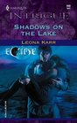 Shadows on the Lake (Eclipse) (Harlequin Intrigue, No 840)