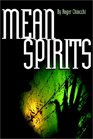 Mean Spirits