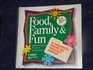 Food Family and Fun A Seasonal Guide to Healthy Eating